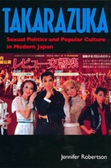 Takarazuka - Jennifer Robertson - 9780520211513