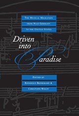 Driven into Paradise - Reinhold Brinkmann ; Christoph Wolff - 9780520214132