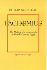 Pachomius - Philip Rousseau - 9780520219595