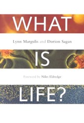 Margulis, L: What Is Life?