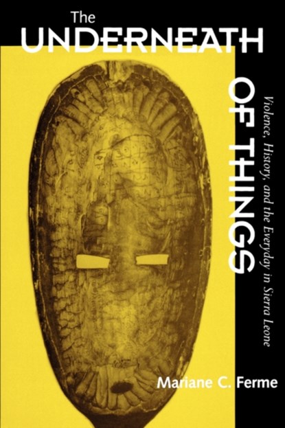 The Underneath of Things, Mariane C. Ferme - Paperback - 9780520225435