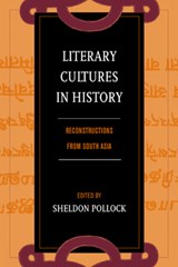 Literary Cultures in History - Sheldon Pollock - 9780520228214