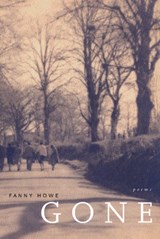 Gone - Fanny Howe - 9780520238107