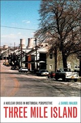 Three Mile Island - J. Samuel Walker - 9780520239401