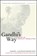 Gandhi's Way, Mark Juergensmeyer - Paperback - 9780520244979
