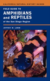 Field Guide to Amphibians and Reptiles of the San Diego Region
