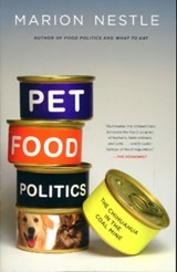 Pet Food Politics - Marion Nestle - 9780520265899