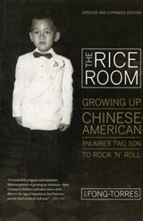 The Rice Room - Ben Fong-Torres - 9780520269682