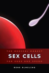 Sex Cells - Rene Almeling - 9780520270961