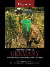 The Finest Wines of Germany - A Regional Guide to the Best Producers and Their Wines