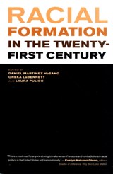 Racial Formation in the Twenty-First Century - Daniel Martinez HoSang ; Oneka LaBennett ; Laura Pulido - 9780520273443
