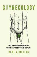 GUYnecology - Rene Almeling - 9780520289253