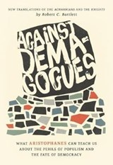 Against Demagogues - Prof. Robert C. Bartlett - 9780520344105