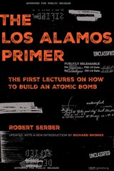 The Los Alamos Primer - Robert Serber - 9780520344174