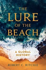 The Lure of the Beach - Robert C. Ritchie - 9780520395572