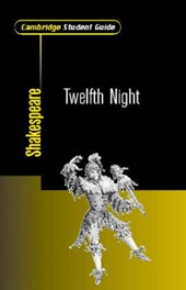 Cambridge Student Guide to Twelfth Night