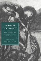 Muscular Christianity - Donald E. Hall - 9780521027076
