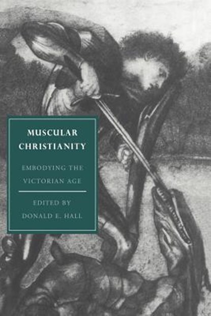 Muscular Christianity, Donald E. Hall - Paperback - 9780521027076