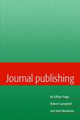 Journal Publishing - Gillian Page ; Robert Campbell ; Jack (Loughborough University) Meadows - 9780521027687