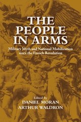 The People in Arms - Daniel Moran ; Arthur Waldron - 9780521030250