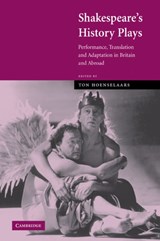 Shakespeare's History Plays - TON (UNIVERSITEIT UTRECHT,  The Netherlands) Hoenselaars - 9780521035484