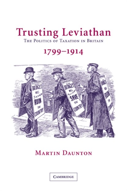 Trusting Leviathan, Martin (University of Cambridge) Daunton - Paperback - 9780521037488