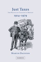 Just Taxes - Martin (University of Cambridge) Daunton - 9780521039796