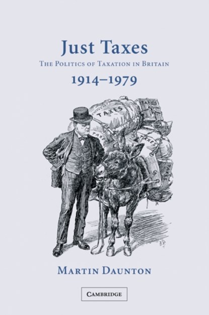 Just Taxes, Martin (University of Cambridge) Daunton - Paperback - 9780521039796