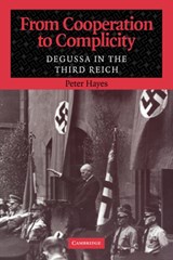 From Cooperation to Complicity - PETER (NORTHWESTERN UNIVERSITY,  Illinois) Hayes - 9780521039918