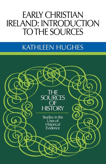 Early Christian Ireland, Kathleen Hughes - Paperback - 9780521073899