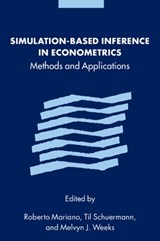 Simulation-based Inference in Econometrics - ROBERTO (UNIVERSITY OF PENNSYLVANIA) MARIANO ; TIL (AT&T BELL LABORATORIES,  New Jersey) Schuermann ; Melvyn J. (University of Cambridge) Weeks - 9780521088022