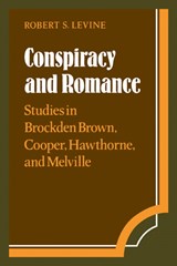 Conspiracy and Romance - Robert S. Levine - 9780521093408