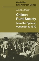 Chilean Rural Society - Arnold J. Bauer - 9780521101752