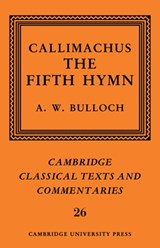 Callimachus: The Fifth Hymn - Callimachus - 9780521119993