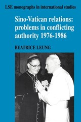 Sino-Vatican Relations - Beatrice (The University of Hong Kong) Leung - 9780521122566