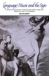 Language, Music, and the Sign - Kevin M. Barry - 9780521128827