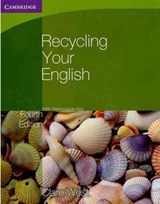 Recycling Your English with Removable Key - Clare West - 9780521140751