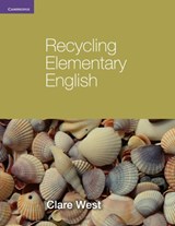Recycling Elementary English - Clare West - 9780521140782