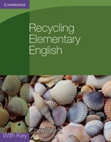 Recycling Elementary English with Key - Clare West - 9780521140799