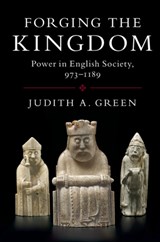 Forging the Kingdom - Judith A. (University of Edinburgh) Green - 9780521158299