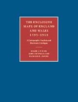 The Enclosure Maps of England and Wales 1595-1918 - Roger J. P. (University of Exeter) Kain ; John (University of Portsmouth) Chapman ; Richard R. (University of Exeter) Oliver - 9780521173230