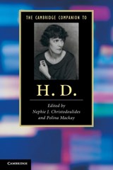 The Cambridge Companion to H. D. - NEPHIE J. (UNIVERSITY OF CYPRUS) CHRISTODOULIDES ; POLINA (UNIVERSITY OF NICOSIA,  Cyprus) Mackay - 9780521187558