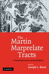 The Martin Marprelate Tracts - JOSEPH L. (UNIVERSITY OF MASSACHUSETTS,  Amherst) Black - 9780521188647