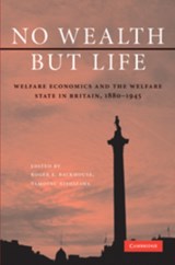No Wealth but Life - ROGER E. (UNIVERSITY OF BIRMINGHAM) BACKHOUSE ; TAMOTSU (HITOTSUBASHI UNIVERSITY,  Tokyo) Nishizawa - 9780521197861