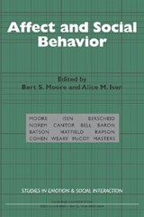 Affect and Social Behavior - BERT S. (UNIVERSITY OF TEXAS,  Dallas) Moore ; Alice M. (Cornell University, New York) Isen - 9780521327688