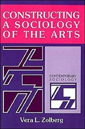 Constructing a Sociology of the Arts