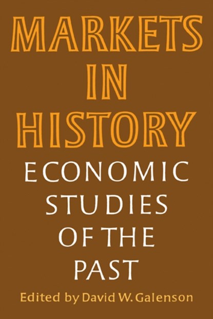 Markets in History, David W. Galenson - Paperback - 9780521359870