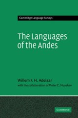 The Languages of the Andes - Willem F. H. (Universiteit Leiden) Adelaar - 9780521368315