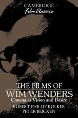 The Films of Wim Wenders - Robert Phillip Kolker ; Peter Beicken - 9780521389761