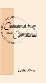 Constitutional Change in the Commonwealth - LESLIE (AUSTRALIAN NATIONAL UNIVERSITY,  Canberra) Zines - 9780521400398